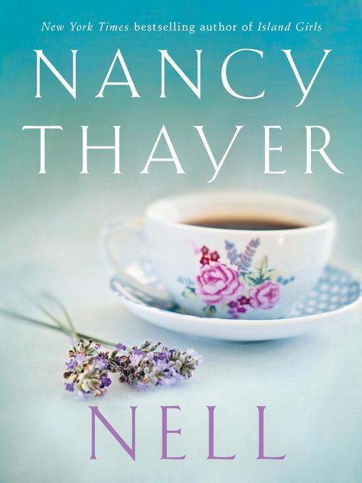 Title details for Nell by Nancy Thayer - Available